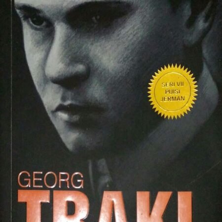 Georg Trakl: MIMPI DAN KELAM JIWA