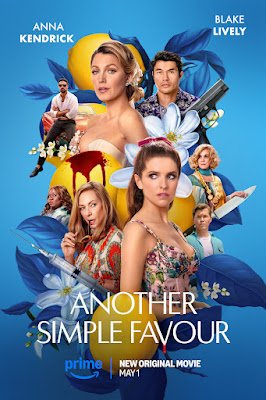 [Review] Another Simple Favor: Persahabatan Stephanie & Emily Kembali Diuji Dengan Banyak Kejutan!